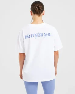 Do It For You Oversized T Shirt